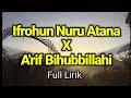Download Lagu Ifrohun Nuru Atana X Arif Bihubbillahi Cover By Rifki Alfiansyah