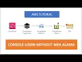 AWS CloudWatch Alarm for Management Console Login without MFA