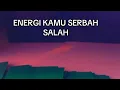 Lagu 🐍 KAMU SERBAH SALAH