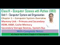 Computer System Overview Class 11 Computer Science with Python Chapter 1 Computer Science