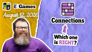What a mess NYT Connections August 12 2026