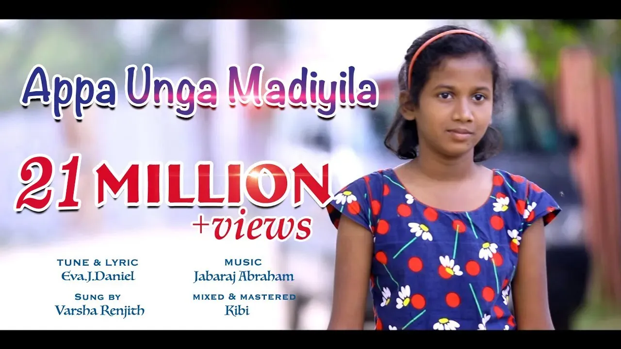 Appa Unga Madiyila | Official Video | Eva.J.Daniel | Jabaraj Abraham | Varsha Renjith