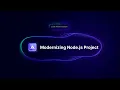 Modernizing Node js with Artemis