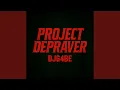 Download Lagu Project Depraver