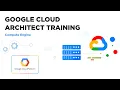Google Cloud Architect Training - Compute Engine