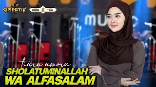 sholatumminallah wa alfasalam tiara amora simpatik music