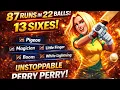 87 RUNS in 22 BALLS 13 SIXES Perry Perry DESTROYS Top Bowlers HitwicketGame