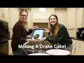 Making A Drake Cake