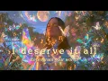 I Deserve It All Reprogram Your Subconscious Mind High Frequency Affirmation