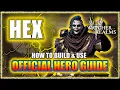 Lagu The Ultimate Hex Hero Guide - Kit Breakdown/Showcase \u0026 How to Build! - Watcher of Realms