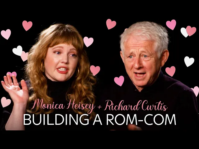 Richard Curtis and Monica Heisey Create The ULTIMATE Rom-Com