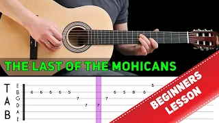 THE LAST OF THE MOHICANS Easy Guitar Melody Lesson For Beginners With Tabs Trevor Jones 