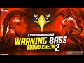 Download Lagu Warning Bass Soundcheck 2 ( High Bass Vibration ) Dj Shubham Haldaur