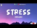Ibraah - stress (Lyrics video) 1B album 2026