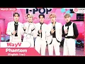 Phantom (English Ver.) - WayV | มีนาคม 2566 | T-POP STAGE SHOW Presented by PEPSI