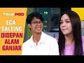 Download Lagu ALAM GANJAR ECA ASIK SENDIRI! SURYA JEGEL OUT FRAME - TALKPOD