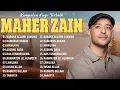Download Lagu Best of Maher Zain Songs 💐 أفضل أغاني ماهر زين 💎 Top Arabic Hits Habibi Ya Muhammad