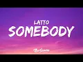 Download Lagu Latto - Somebody (Lyrics)