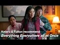 Kelaru Fulton recommend Everything Everywhere All at Once