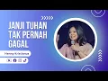 Download Lagu Janji Tuhan Tak Pernah Gagal - Ps. Henny Kristianus