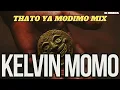 Download Lagu KELVIN MOMO | THATO YA MODIMO | FULL ALBUM MIX 2025