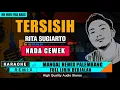 Lagu TERSISIH - RITA SUGIARTO (NADA CEWEK) KARAOKE REMIX PALEMBANG