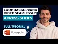 How to Loop a Background Seamlessly Across Slides in PowerPoint 2026 Full Guide