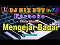 Download Lagu Mengejar Badai - Wawa Marisa || Karaoke Dj Remix Dut Orgen Tunggal (Nada Wanita) Cover By RDM