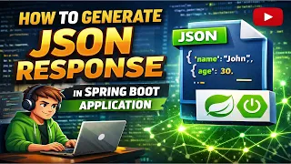 How to Generate JSON Response in Spring Boot Application Step-by-Step Tutorial
