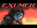 Exumer  "Possessed By Fire"