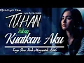 Lagu Tuhan, Tolong Kuatkan Aku (Official Lyric Video) - Lagu Slow Rock Menyentuh Hati Enak Didengar.