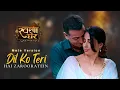 Download Lagu Swaran Ghar - Dil Ko Teri Hai Zarooratein (Male) | Title Song | Colors #swaranghar