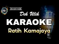 Download Lagu RATIH KAMAJAYA DEK ULIK - KARAOKE
