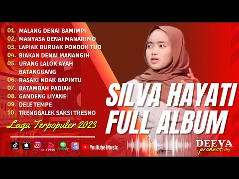 Download MP3 Full Album Terbaru Silva Hayati | Malang Denai Bamimpi, Manyasa Denai Manarimo | Terbaik Tanpa Iklan