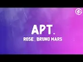 Download Lagu ROSÉ \u0026 Bruno Mars - APT. (Lyrics)