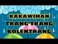 Download Lagu Kakawihan trang trang kolentrang