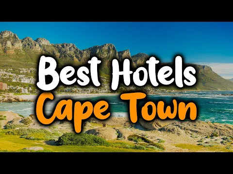 Download MP3 Best Hotels In Cape Town, South Africa - For Families, Couples, Work Trips, Luxury & Budget