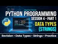 Python Programming for Beginners Session 4 Part 1 Data Types in Python Complete Beginner Tutorial