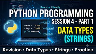 Python Programming for Beginners Session 4 Part 1 Data Types in Python Complete Beginner Tutorial