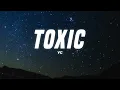 YG - Toxic (Lyrics)