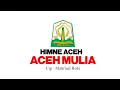 Lagu HIMNE ACEH MULIA - HD