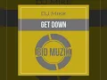 DJ Mike Get Down Original Mix Bid Muzik 2025