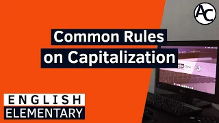 How to Use Capital Letters - Common Rules on Capitalization