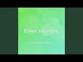 Lagu Broken Symphony