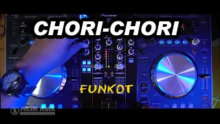 chory chory funkot remix dj acik