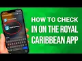 How To Check In On The Royal Caribbean App Step-By-Step Boarding Guide