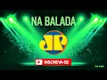 NA BALADA JOVEM PAN 10.12.22 BLOCO 2