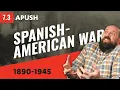 The Spanish-American War Explained APUSH Review