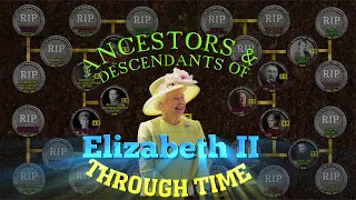 Download Ancestors \u0026 Descendants of Elizabeth II Through Time (1774-2023) MP3