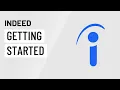 Indeed Getting Started with Indeed